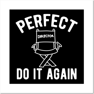 Director - Perfect do It Again Posters and Art